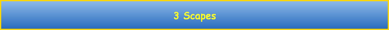3 Scapes